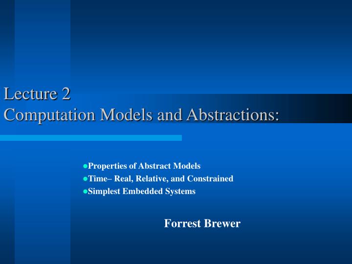lecture 2 computation models and abstractions