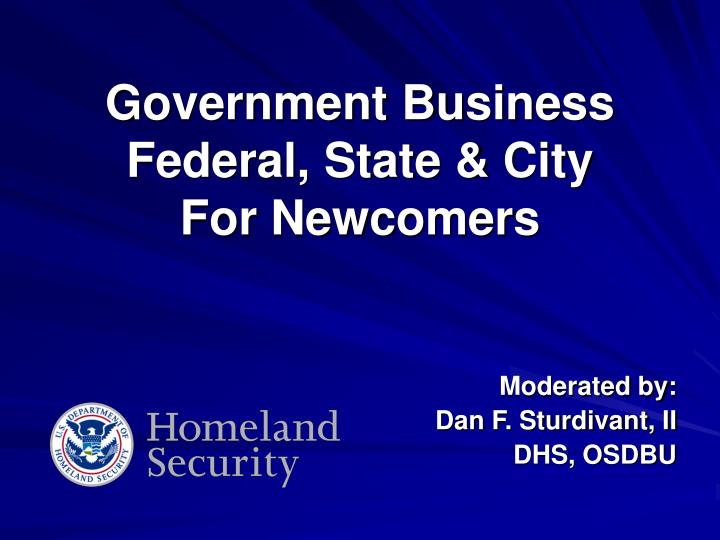 government business federal state city for newcomers