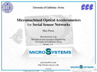 Max Perez MicroSystems Lab Mechanical and Aerospace Engineering University of California, Irvine Irvine, CA perezma@uci.