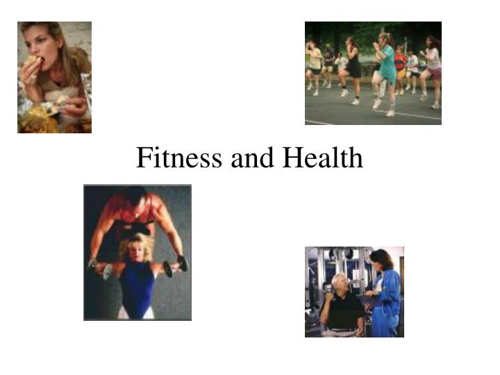 fitness and health