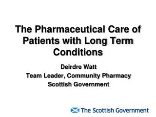 The Pharmaceutical Care of Patients with Long Term Conditions