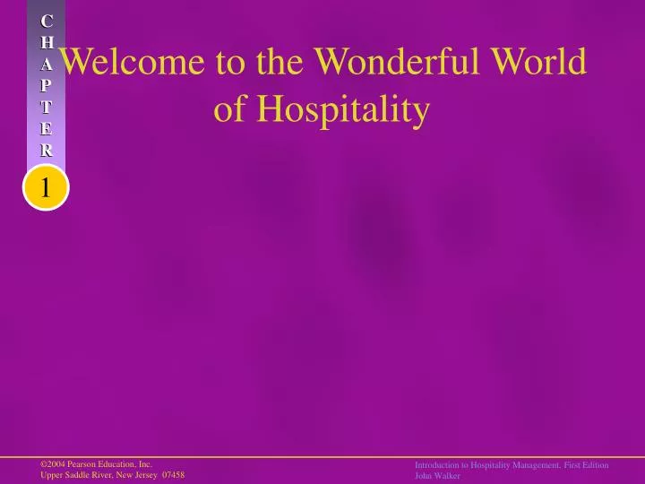 welcome to the wonderful world of hospitality