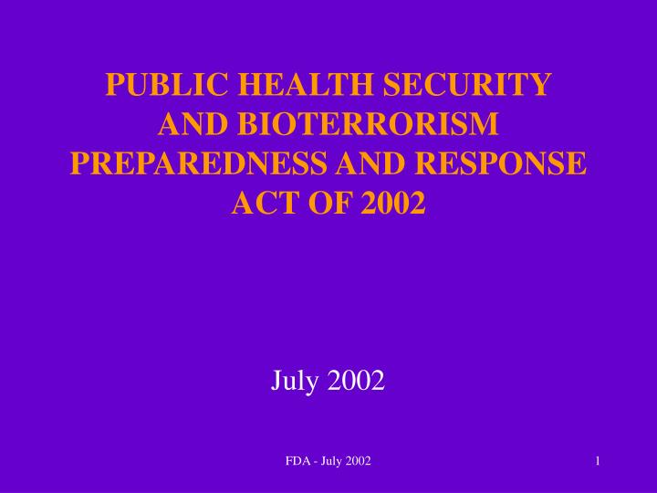 public health security and bioterrorism preparedness and response act of 2002