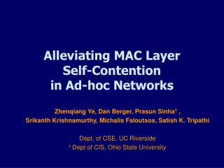 Alleviating MAC Layer Self-Contention in Ad-hoc Networks