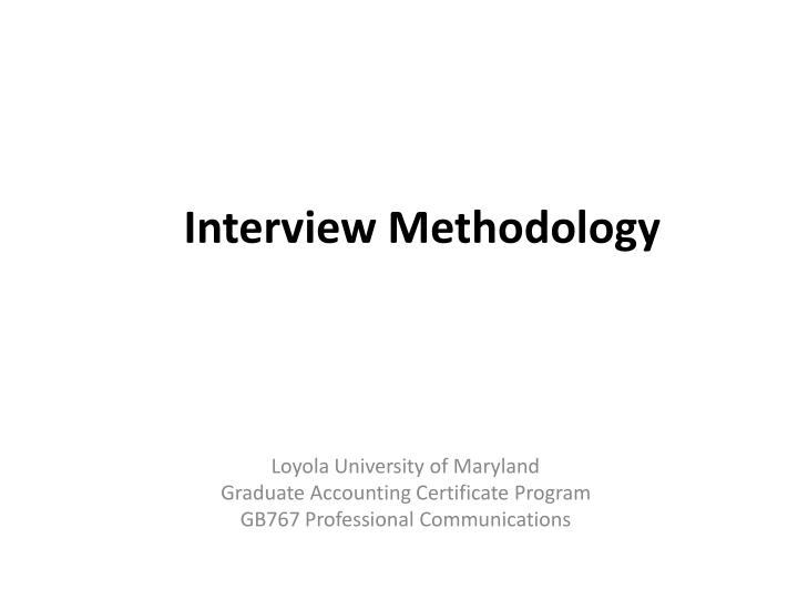 interview methodology