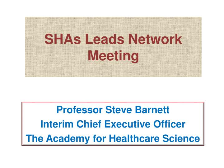 shas leads network meeting