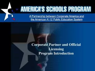 A Partnership between Corporate America and the American K-12 Public Education System