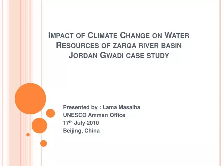 impact of climate change on water resources of zarqa river basin jordan gwadi case study