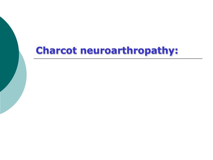 charcot neuroarthropathy