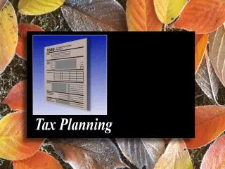 D ETERMINING YOUR TAX LIABILITY