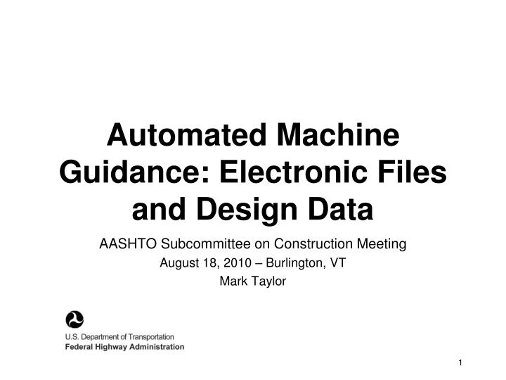 automated machine guidance electronic files and design data