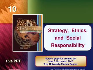 Strategy, Ethics, and Social Responsibility