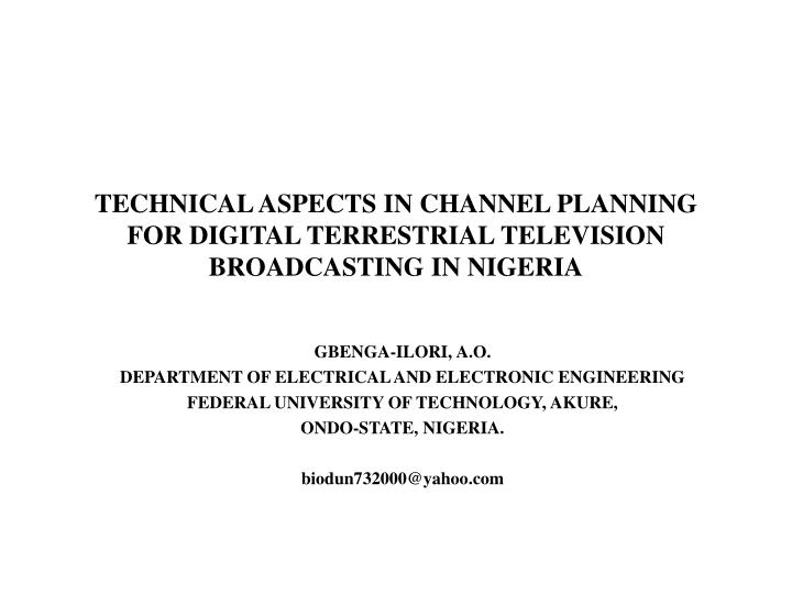 technical aspects in channel planning for digital terrestrial television broadcasting in nigeria