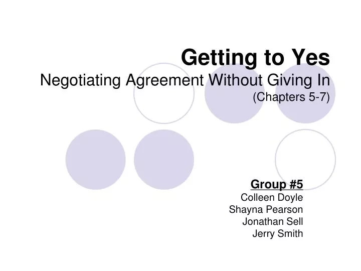 getting to yes negotiating agreement without giving in chapters 5 7
