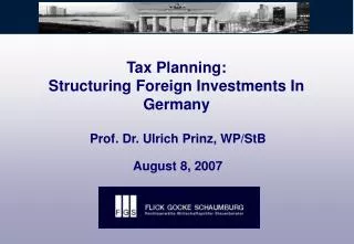 Tax Planning: Structuring Foreign Investments In Germany