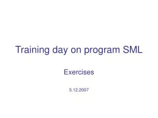 Training day on program SML