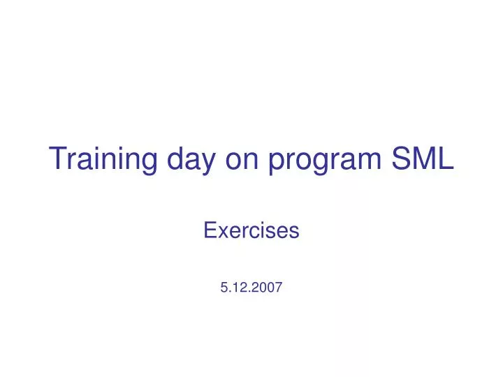 training day on program sml