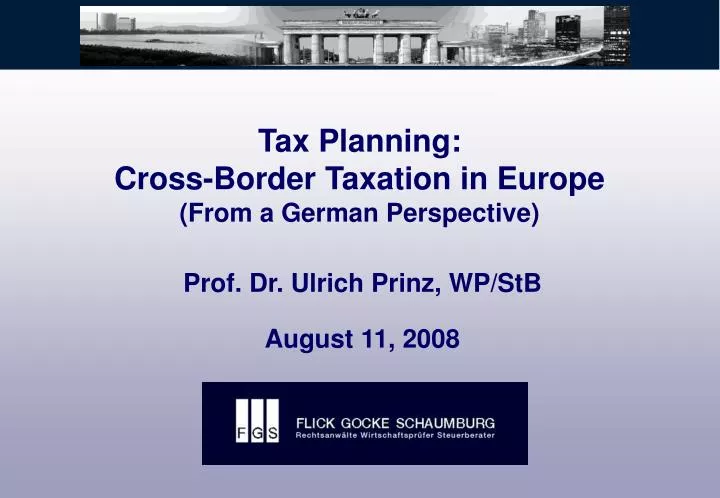 tax planning cross border taxation in europe from a german perspective