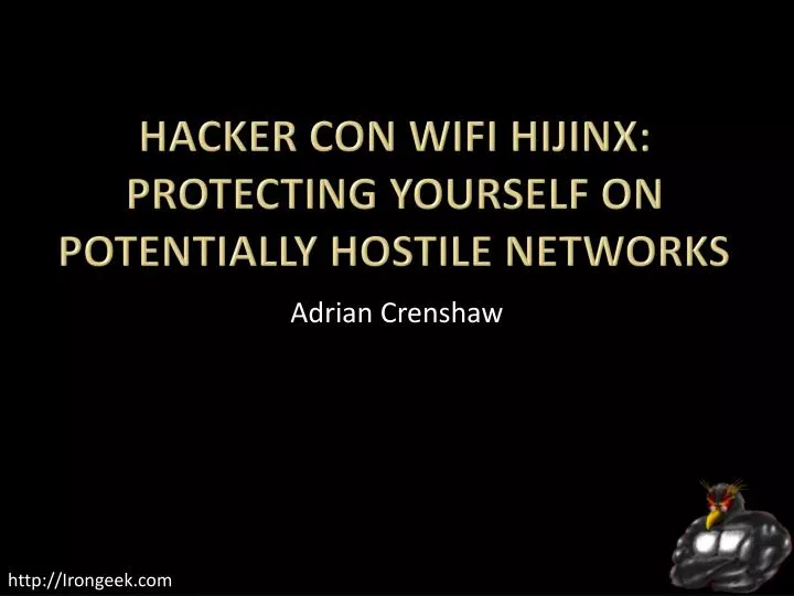 hacker con wifi hijinx protecting yourself on potentially hostile networks