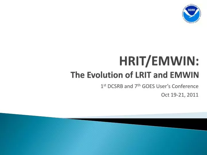 hrit emwin the evolution of lrit and emwin
