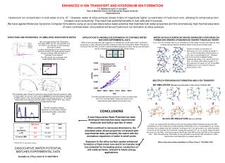 ENHANCED H ION TRANSPORT AND HYDRONIUM ION FORMATION T. S. Mahadevan and S. H. Garofalini * Dept. of Materials Science