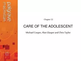 CARE OF THE ADOLESCENT
