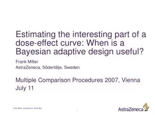 Estimating the interesting part of a dose-effect curve: When is a Bayesian adaptive design useful?