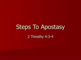 Steps To Apostasy
