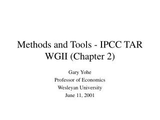 Methods and Tools - IPCC TAR WGII (Chapter 2)