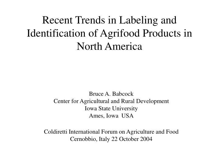 recent trends in labeling and identification of agrifood products in north america