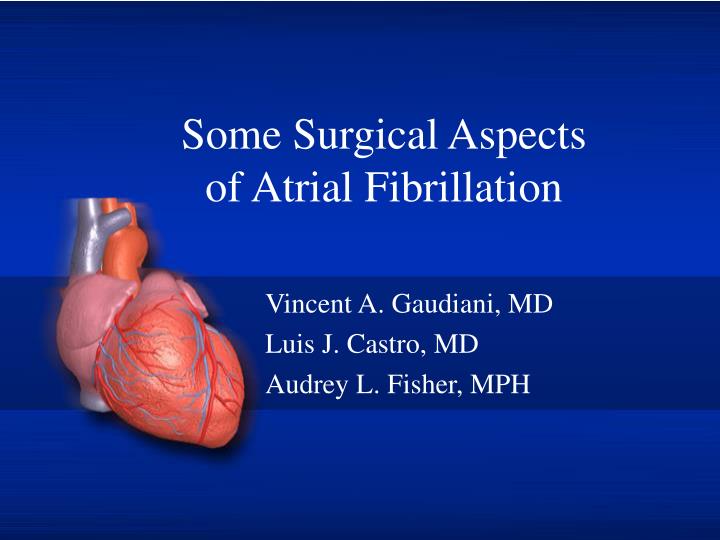 some surgical aspects of atrial fibrillation