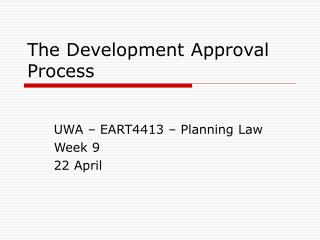 The Development Approval Process