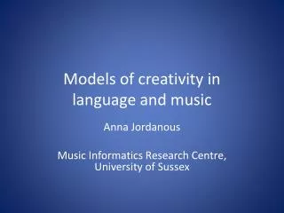 Models of creativity in language and music