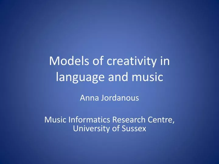 models of creativity in language and music