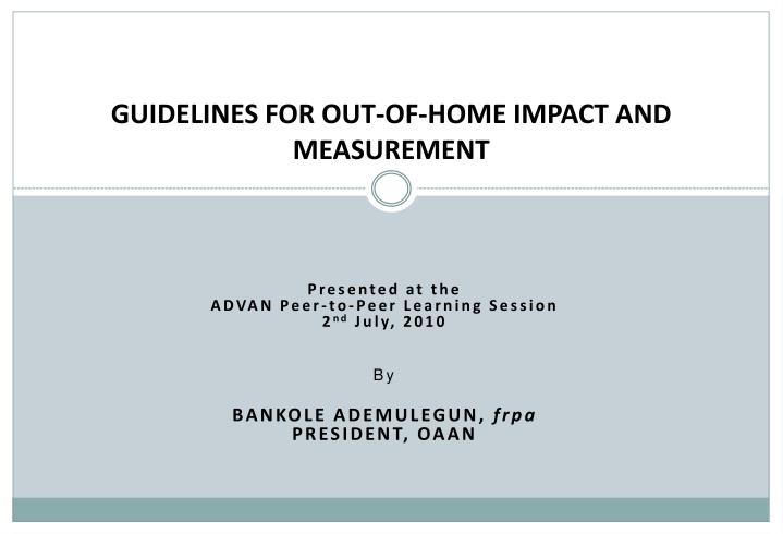 guidelines for out of home impact and measurement