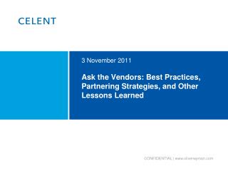 Ask the Vendors: Best Practices, Partnering Strategies, and Other Lessons Learned