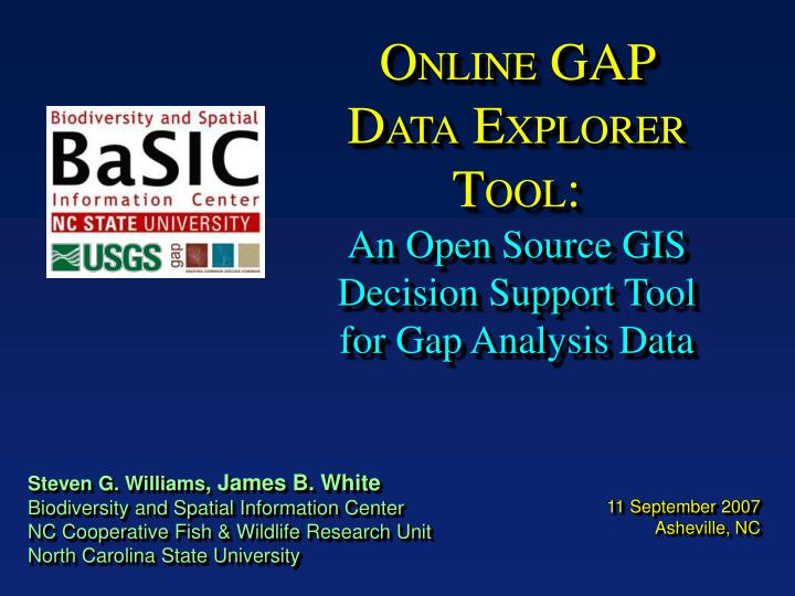 o nline gap d ata e xplorer t ool an open source gis decision support tool for gap analysis data