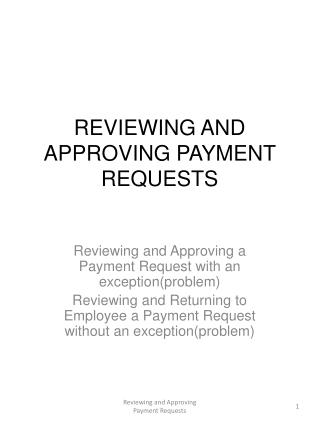 REVIEWING AND APPROVING PAYMENT REQUESTS