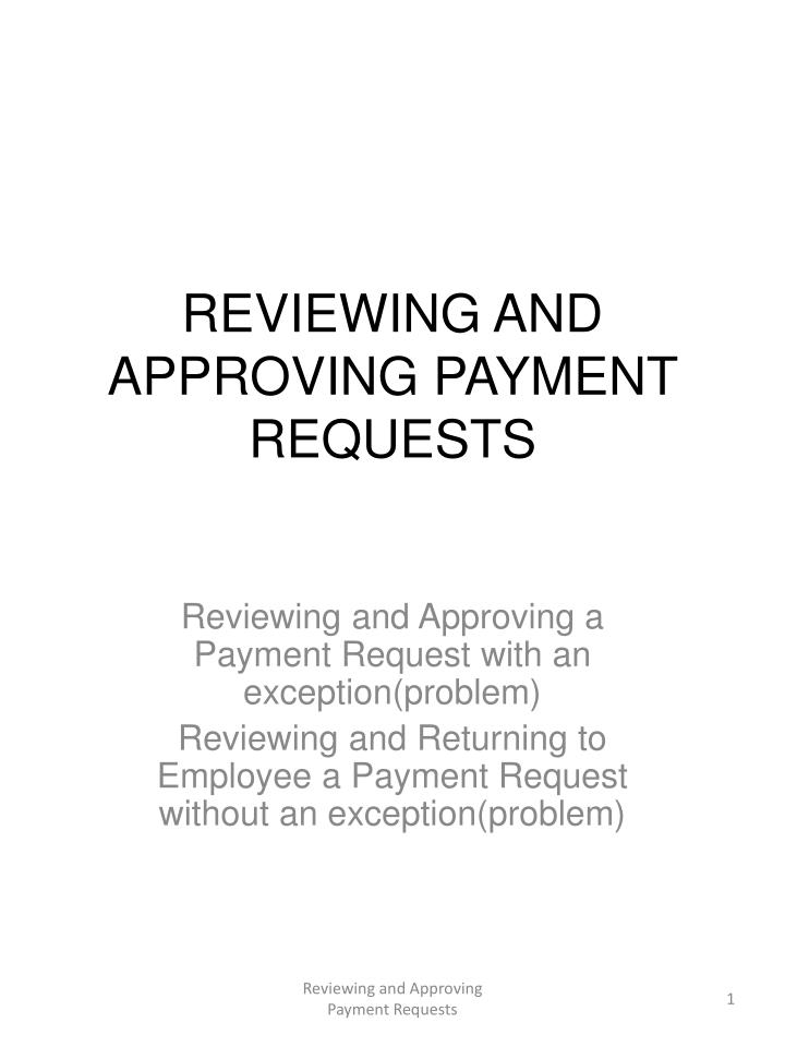 reviewing and approving payment requests