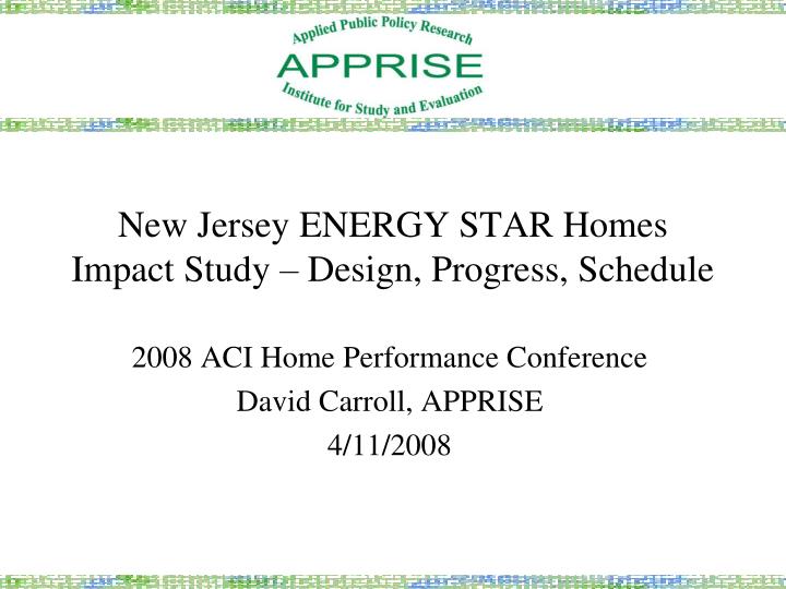 new jersey energy star homes impact study design progress schedule
