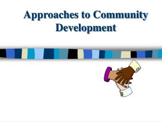 Approaches to Community Development
