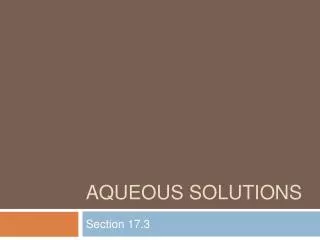 aqueous solutions