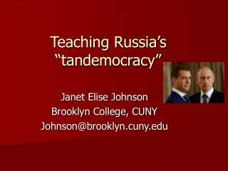 Teaching Russia’s “tandemocracy”