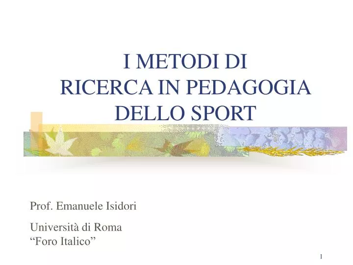 i metodi di ricerca in pedagogia dello sport