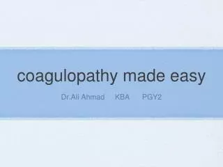 coagulopathy made easy