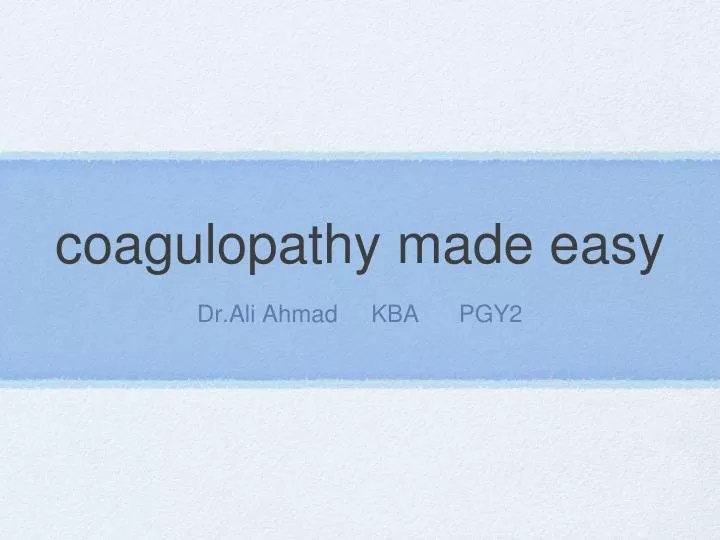 coagulopathy made easy