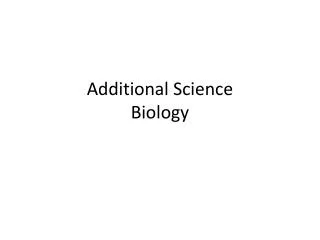 Additional Science Biology