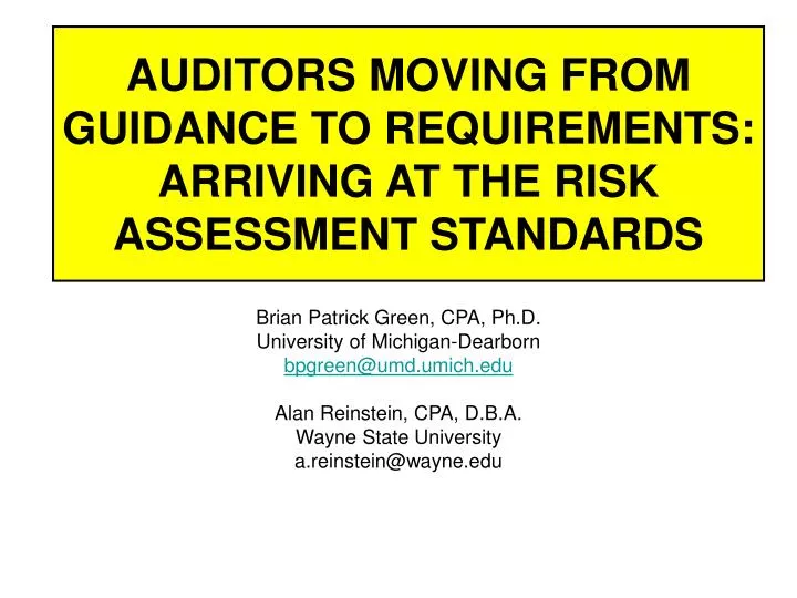 auditors moving from guidance to requirements arriving at the risk assessment standards