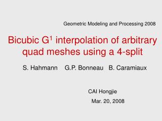 Bicubic G 1 interpolation of arbitrary quad meshes using a 4-split