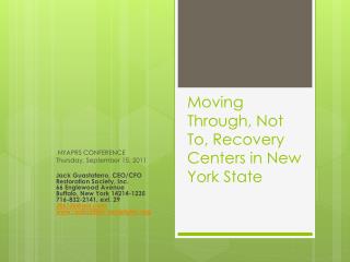 Moving Through, Not To, Recovery Centers in New York State